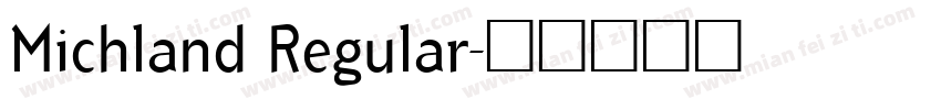 Michland Regular字体转换